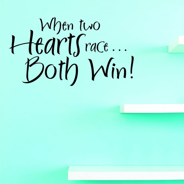 Black 10 x 20 Design with Vinyl V 1 V JER 1906 1 Hot New Decals When Two Hearts Race… Both Win Wall Art Size 10 Inches x 20 Inches Color 
